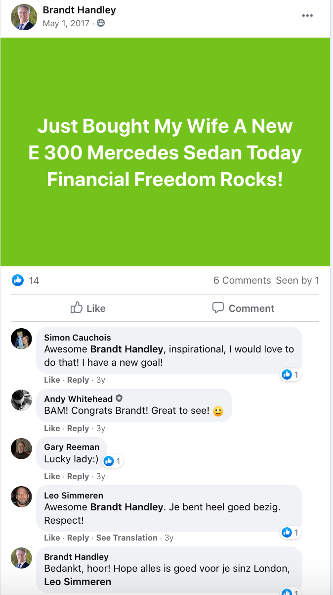 Facebook post: Brandt Handley bought his wife a new Mercedes, financial freedom rocks