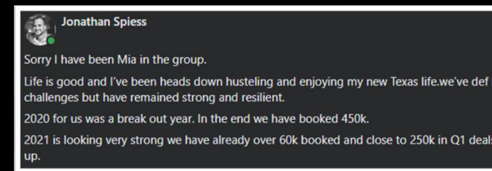 Facebook post: Jonathan Spiess booked 450k for the year with a strong pipeline